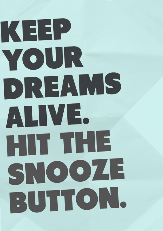 Snooze It out